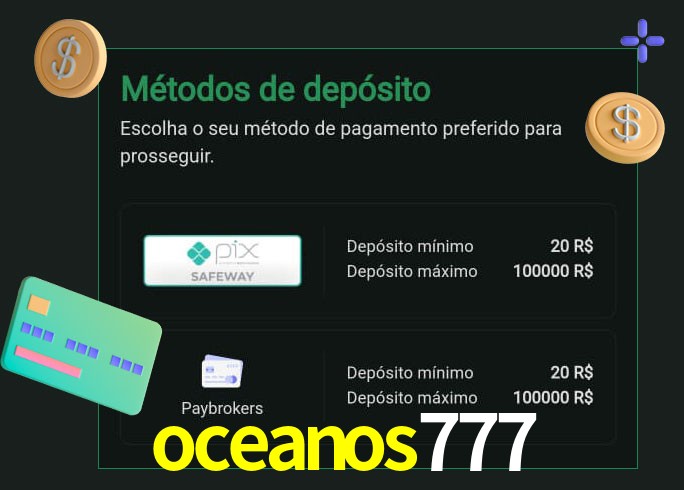 O cassino oceanos777 oferece uma grande variedade de métodos de pagamento
